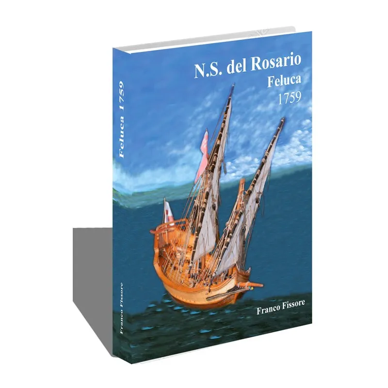 N.S. del Rosario felucca, 1759 + чертежи